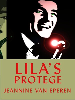 cover image of Lila's Protégé